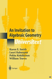 表紙画像: An Invitation to Algebraic Geometry 9780387989808