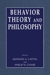 Cover image: Behavior Theory and Philosophy 1st edition 9780306477805