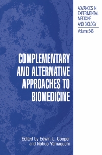 Imagen de portada: Complementary and Alternative Approaches to Biomedicine 1st edition 9780306482885