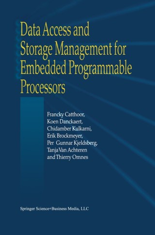 Imagen de portada: Data Access and Storage Management for Embedded Programmable Processors 9780792376897