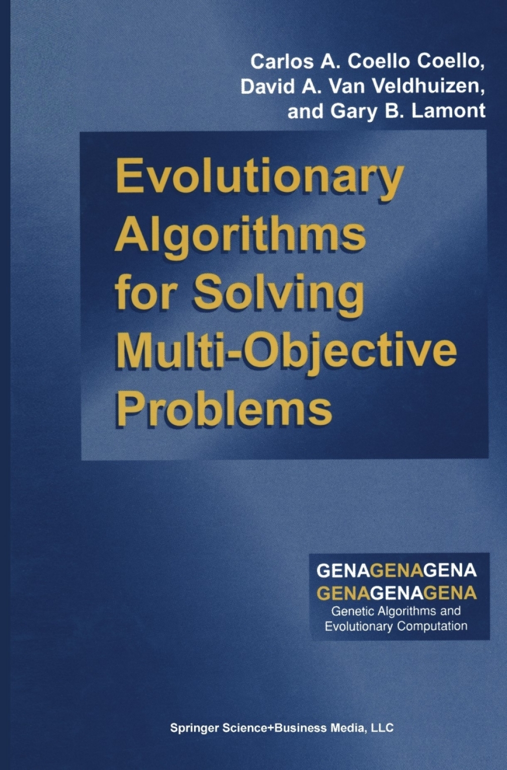 Evolutionary Algorithms for Solving Multi-Objective Problems (eBook Rental)