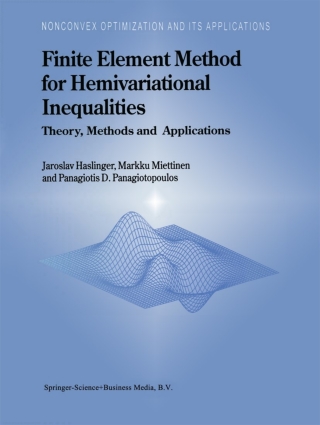 Cover image: Finite Element Method for Hemivariational Inequalities 9780792359517