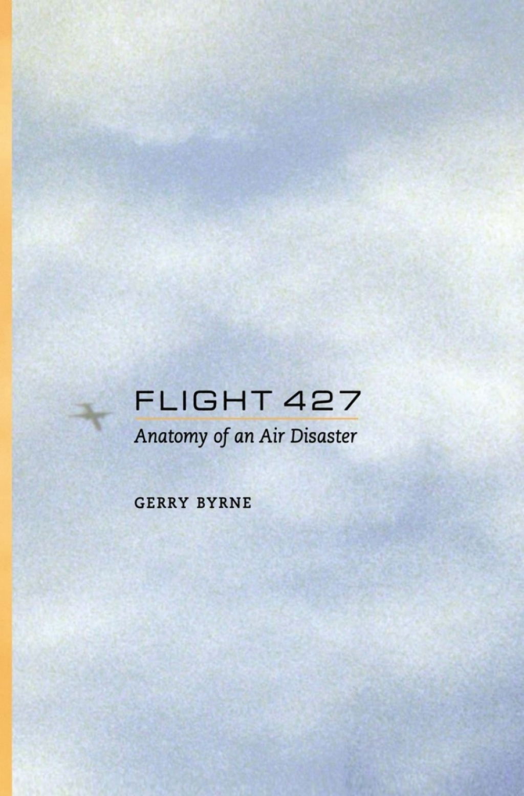 Flight 427 Anatomy of an Air Disaster