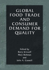 Imagen de portada: Global Food Trade and Consumer Demand for Quality 1st edition 9780306467547