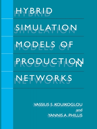 Cover image: Hybrid Simulation Models of Production Networks 9780306465925