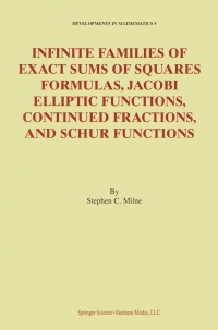 Imagen de portada: Infinite Families of Exact Sums of Squares Formulas, Jacobi Elliptic Functions, Continued Fractions, and Schur Functions 9781402004919