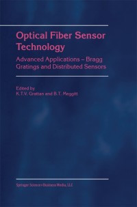 表紙画像: Optical Fiber Sensor Technology 1st edition 9781441949998