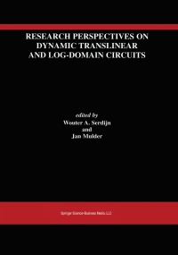 表紙画像: Research Perspectives on Dynamic Translinear and Log-Domain Circuits 1st edition 9780792378112