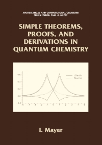 Cover image: Simple Theorems, Proofs, and Derivations in Quantum Chemistry 9780306474095