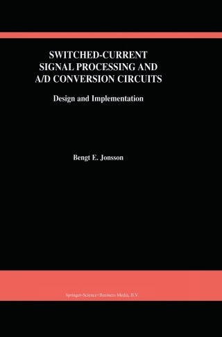 Cover image: Switched-Current Signal Processing and A/D Conversion Circuits 9780792378716