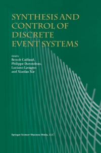 Imagen de portada: Synthesis and Control of Discrete Event Systems 1st edition 9781441949424