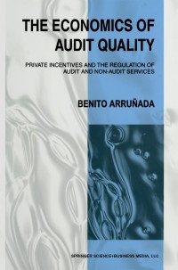 Cover image: The Economics of Audit Quality 9780792384731