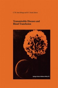 Omslagafbeelding: Transmissible Diseases and Blood Transfusion 1st edition 9781402009860