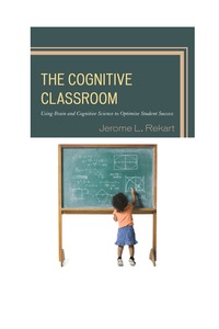 صورة الغلاف: The Cognitive Classroom 9781475800715