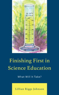 Omslagafbeelding: Finishing First in Science Education 9781475805789