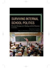 Imagen de portada: Surviving Internal School Politics 2nd edition 9781475800951