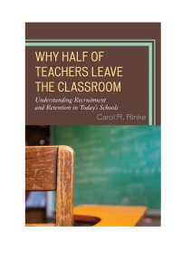 Imagen de portada: Why Half of Teachers Leave the Classroom 9781475801675