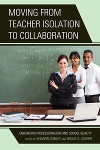 Cover image: Moving from Teacher Isolation to Collaboration 9781475802702