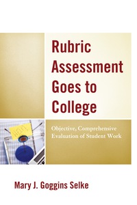 Omslagafbeelding: Rubric Assessment Goes to College 9781475803235