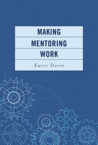 Titelbild: Making Mentoring Work 9781475804102