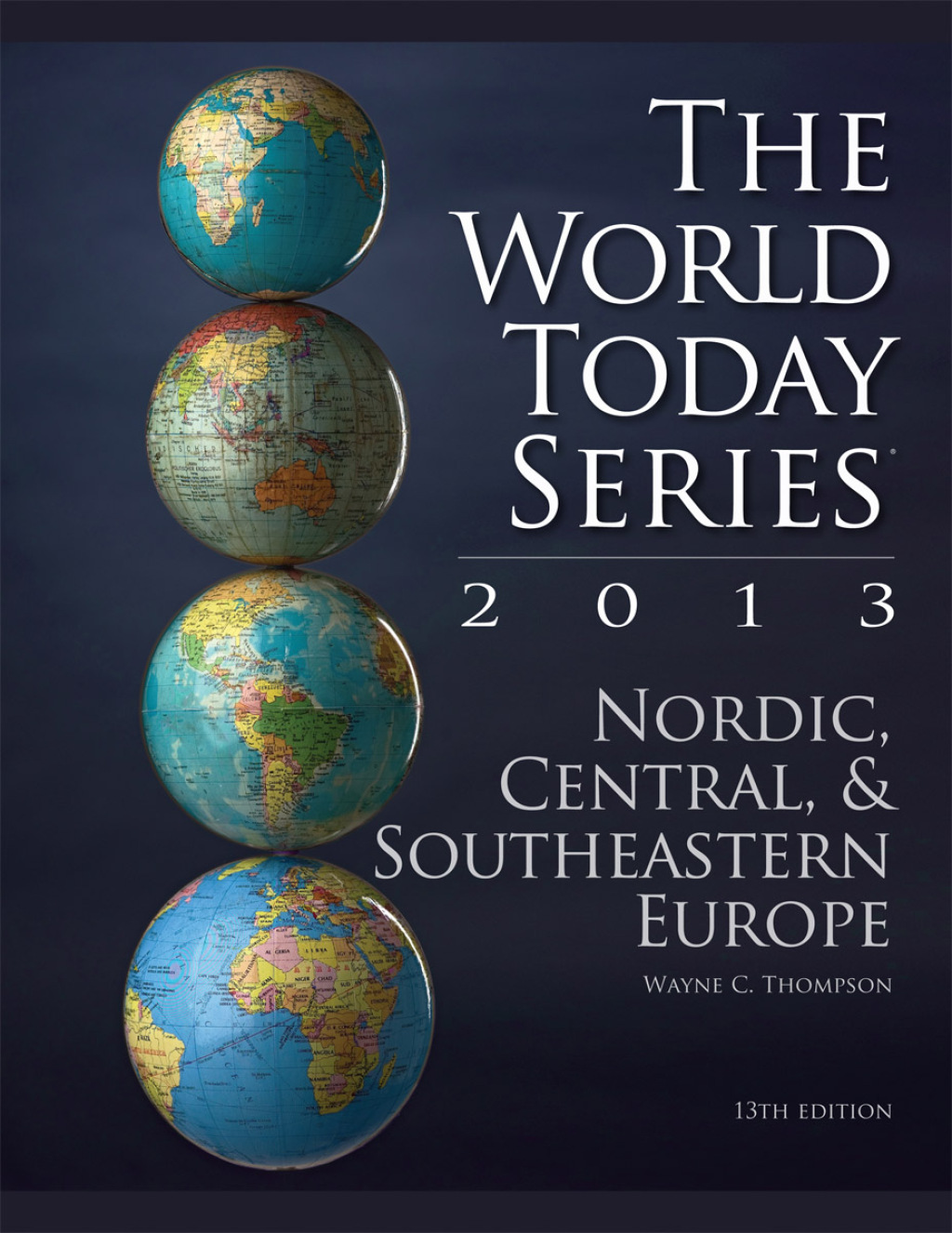 Nordic, Central, and Southeastern Europe 2013 13th Edition