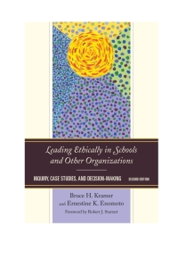 Omslagafbeelding: Leading Ethically in Schools and Other Organizations 2nd edition 9781475806380