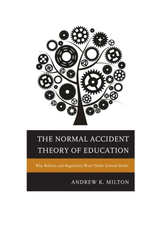 Cover image: Normal Accident Theory of Education 9781475806588