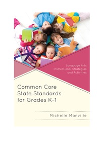 Cover image: Common Core State Standards for Grades K-1 1st edition 9781475806632