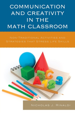 Cover image: Communication and Creativity in the Math Classroom 9781475806922