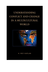 Imagen de portada: Understanding Conflict and Change in a Multicultural World 9781475807677