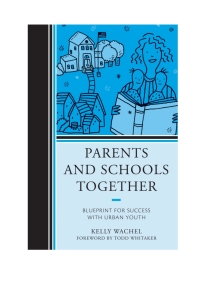 Imagen de portada: Parents and Schools Together 9781475808520