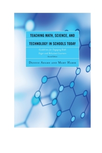 Cover image: Teaching Math, Science, and Technology in Schools Today 2nd edition 9781475809039