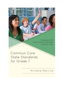 Omslagafbeelding: Common Core State Standards for Grade 7 9781475810899