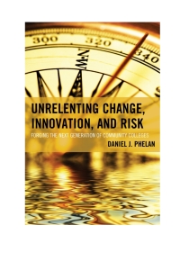 Titelbild: Unrelenting Change, Innovation, and Risk 9781475812633