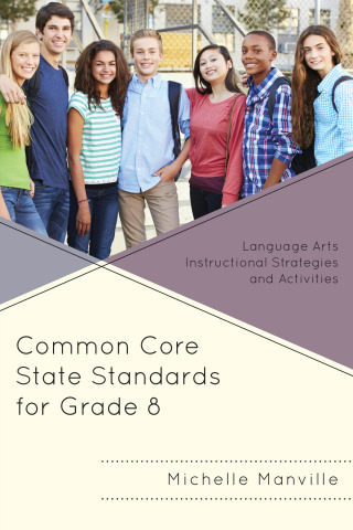 Imagen de portada: Common Core State Standards for Grade 8 1st edition 9781475812992