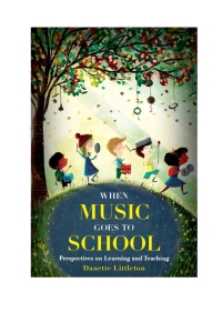 Imagen de portada: When Music Goes to School 9781475813357