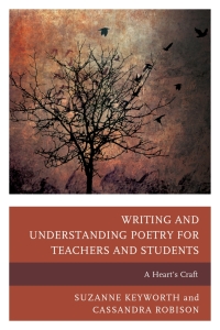 Imagen de portada: Writing and Understanding Poetry for Teachers and Students 9781475814071