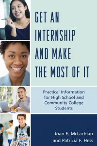 Cover image: Get an Internship and Make the Most of It 9781475814668