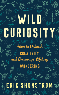 Cover image: Wild Curiosity 9781475815283