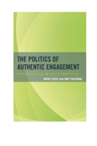 Omslagafbeelding: The Politics of Authentic Engagement 9781475815313