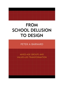 Cover image: From School Delusion to Design 9781475815344