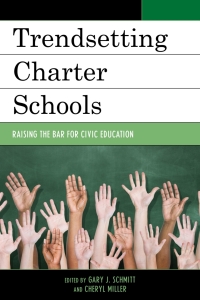 Cover image: Trendsetting Charter Schools 1st edition 9781475815382