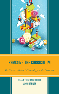 Omslagafbeelding: Remixing the Curriculum 9781475815696