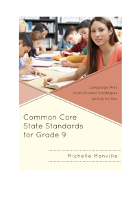 Imagen de portada: Common Core State Standards for Grade 9 9781475816815