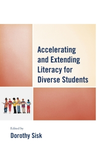 Cover image: Accelerating and Extending Literacy for Diverse Students 9781475817843
