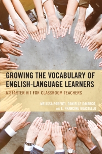 Cover image: Growing the Vocabulary of English Language Learners 9781475818338