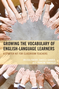 Immagine di copertina: Growing the Vocabulary of English Language Learners 9781475818338