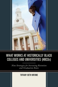 صورة الغلاف: What Works at Historically Black Colleges and Universities (HBCUs) 9781475818956