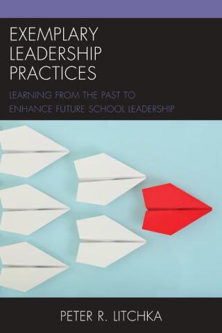 صورة الغلاف: Exemplary Leadership Practices 1st edition 9781475819663