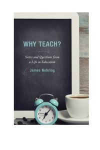 Titelbild: Why Teach? 9781475820355